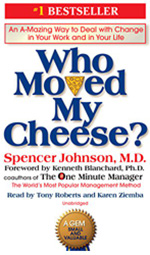 Who Moved My Cheese